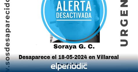 DESAPAREGUDA VILA REAL Troben A Soraya La Dona Desapareguda A Vila Real