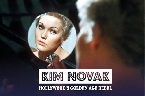 Kim Novak Lâme Rebelle Dhollywood 2023