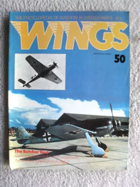 FOCKE WULF FW 190 Luftwaffe WW2 Wings Magazine Jet Military Aviation