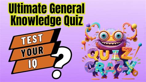 Ultimate General Knowledge Quiz Test Your Iq With Tricky Questions And