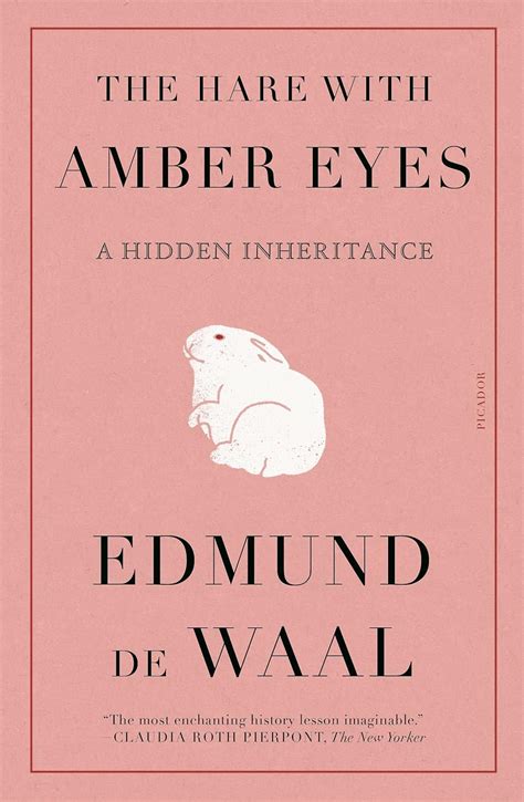 The Hare With Amber Eyes A Hidden Inheritance Waal Edmund De