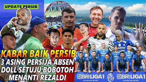 KABAR BAIK PERSIB5 ANDALAN PERSIJA ABSEN VS PERSIBDOLL HARAP