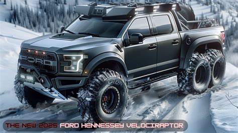 Unleashing The Beast The 2025 Ford Hennessey VelociRaptor 6x6 Debuts