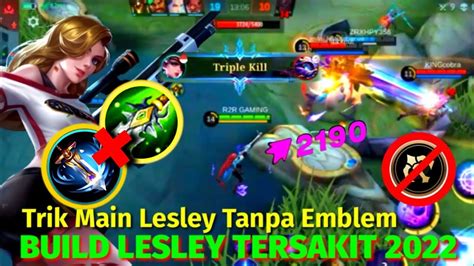 Build Lesley Tersakit Dan Terkuat Build Lesley Tersakit 2022 Mlbb