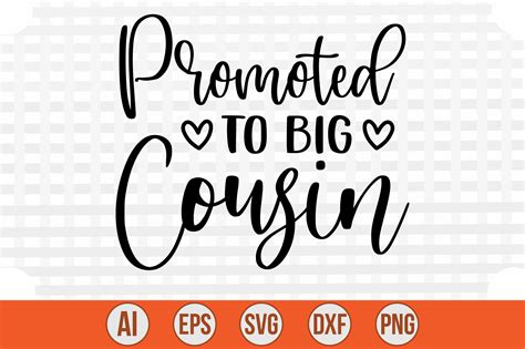 Promoted To Big Cousin Svg Cut File By Creativemim Thehungryjpeg