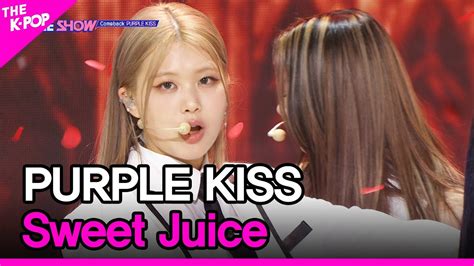 PURPLE KISS Sweet Juice 퍼플키스 Sweet Juice THE SHOW 230221 YouTube