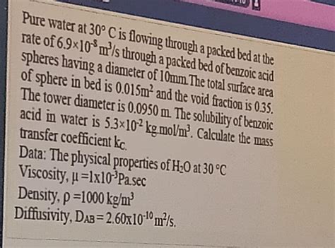 Solved Pure Water At C Is Flowing Through A Packed Bed Chegg