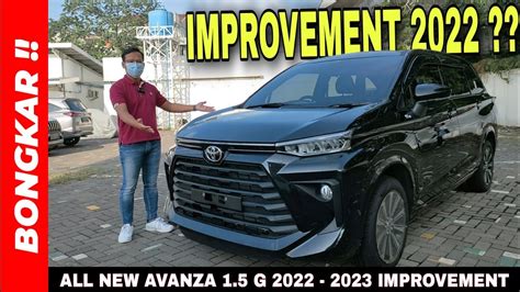 Bongkar Toyota All New Avanza G Manual 2022 2023 Improvement