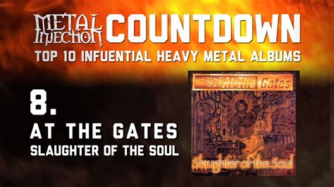 At The Gates Slaughter Of The Soul Top Influential Heavy Metal