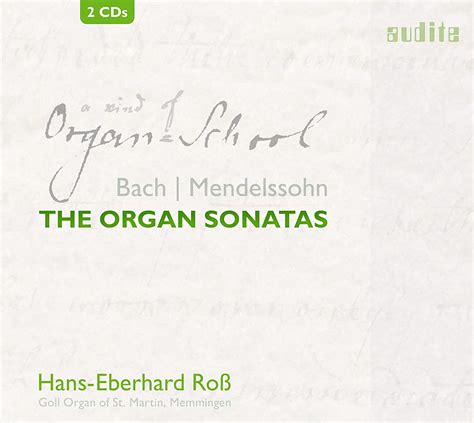 Bach Mendelssohn The Organ Sonatas Early Music Review