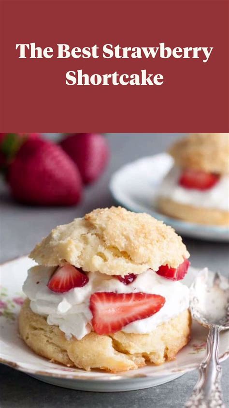 The Best Strawberry Shortcake | Strawberry dessert recipes, Fresh ...