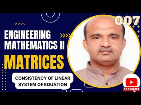 Consistency Of Linear System Of Equation 007 ENGINEERING