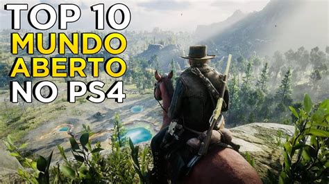 Top Melhores Jogos De Mundo Aberto Do Ps Youtube