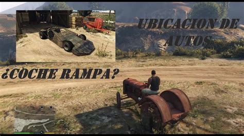 Ubicaci N De Autos En Gta V Modo Historia Coche Rampa Youtube