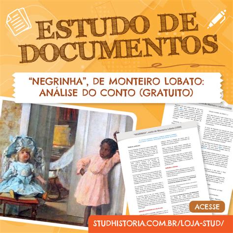 Conto De Monteiro Lobato - “Negrinha”, de Monteiro Lobato: análise do conto (GRATUITO) - StudHistória