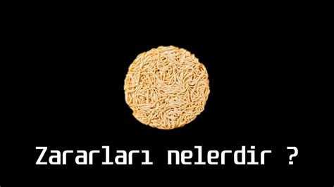 Noodle In Zararlari Nelerd R Her G N Noodle Yersen Z V Cudunuza Ne