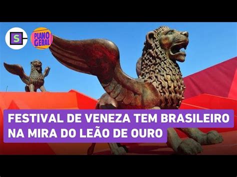 Raridade Festival de Veneza tem brasileiro na mira do Leão de Ouro