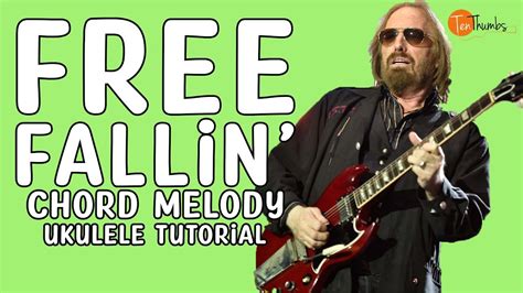 Free Fallin Tom Petty Chord Melody Tutorial With Tabs YouTube