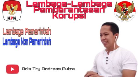 MATERIKULIAH LEMBAGA LEMBAGA ANTI KORUPSI DI INDONESIA YouTube