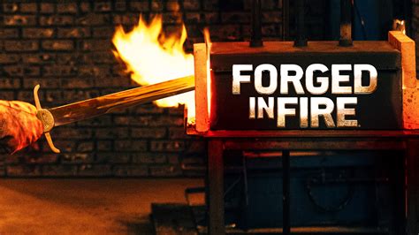 Watch Forged In Fire Full Episodes Video More History Channel