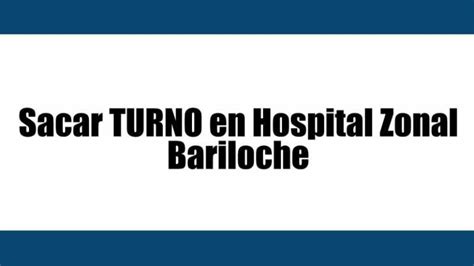 Hospital Privado Regional De Bariloche Turnos Online