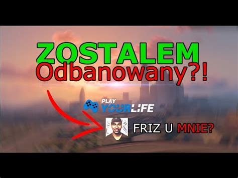 0 Zostalem Odbanowany Na PYLIFE FRIZ U MNIE NA KANALE Co Sie