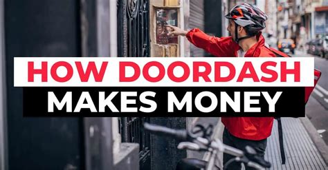 How Does DoorDash Make Money More Than Food Delivery