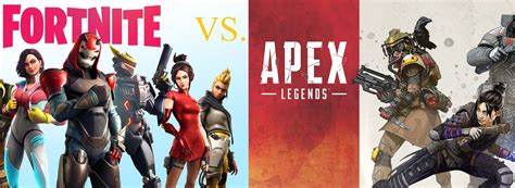 Fortnite Vs Apex Legends