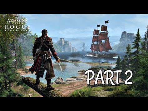 Assassin S Creed Rogue Remastered Walkthrough Part 2 By Invitation