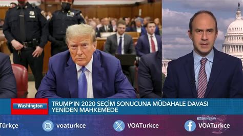 Trump N Se Im Sonucuna M Dahale Davas Yeniden Mahkemede Youtube