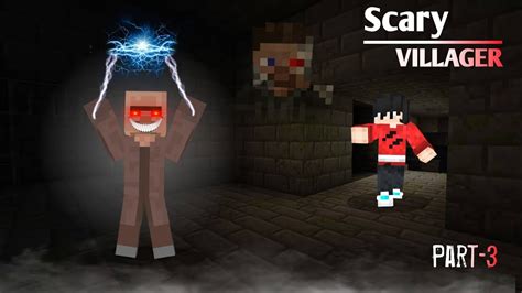 This Is The Most Dangerous Place In Minecraft Scary Villager Part 3