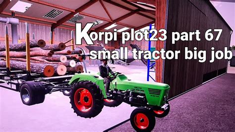 Korpi Plot Part Farmingsimulator Youtube