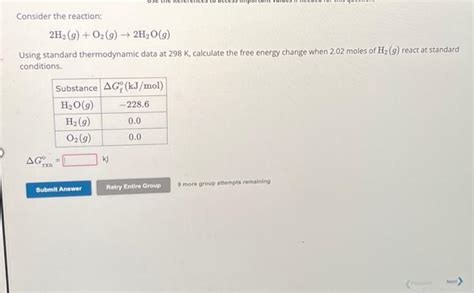 Solved Consider The Reaction 2h2go2g→2h2og Using