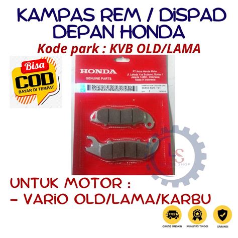 Jual Kampas Rem Cakram Depan Honda Vario Cw Karbu Lama Kode Kvb