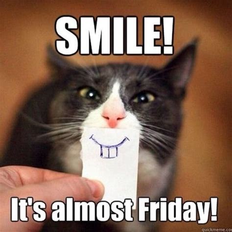 Smile Its Almost Friday Pictures Photos And Images For Facebook