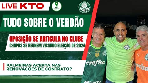 AO VIVO PALMEIRAS RENOVA CONTRATOS DE JOGADORES OPOSIÇÃO SE