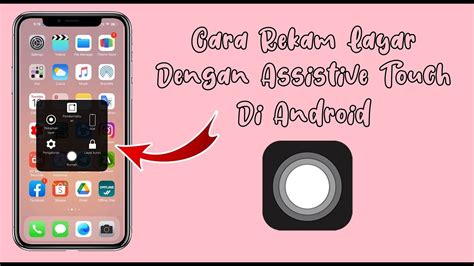 Cara Rekam Layar Dengan Assistive Touch Di Android Seperti Iphone YouTube