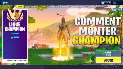 COMMENT MONTER EN ARENE CHAMPION ASTUCE Sur FORTNITE BATTLE ROYALE