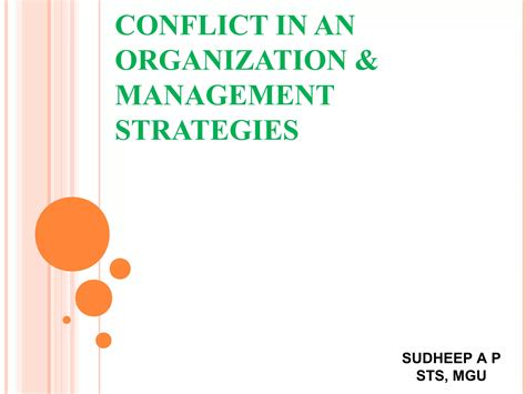 Dysfunctional Conflict Is For The Organization 1