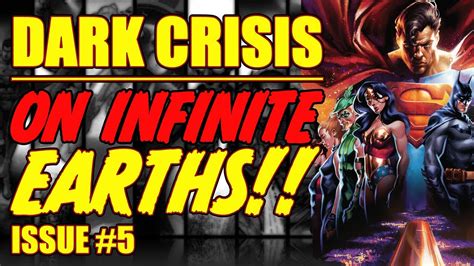 Dark Crisis On Infinite Earths Issue 5 2022 Youtube