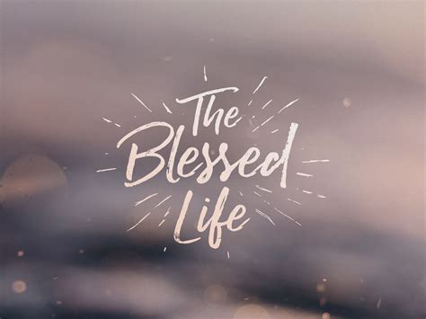 The Blessed Life Sermon Series By Nik Williams On Dribbble