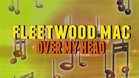 Over My Head Fleetwood Mac Motion Lyric Youtube