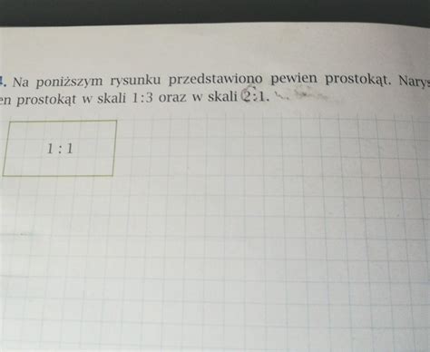 Na Poni Szych Rysunkach Przedstawiono Pewien Prostok T Narysuj Ten