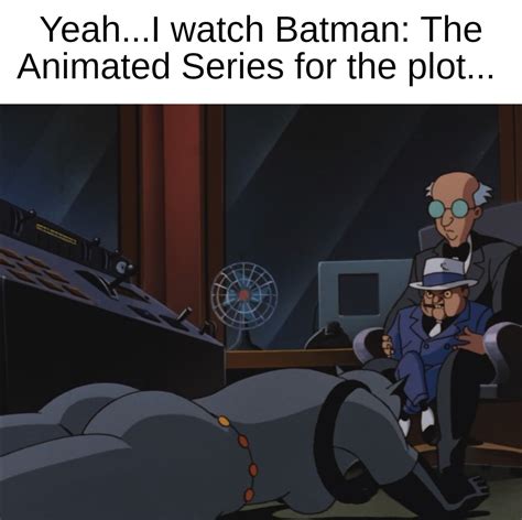 Making A Meme Out Of Every Batman Tas Episode Day 83 Rconroybatmanmemes