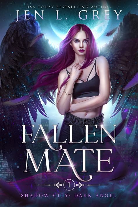 Fallen Mate Shadow City Dark Angel 1 By Jen L Grey Goodreads