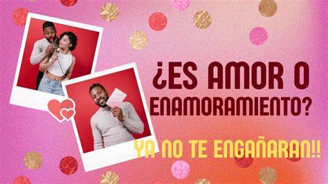 Diferencia Entre Amor Y Enamoramiento Daniel Dominguez Psic Youtube