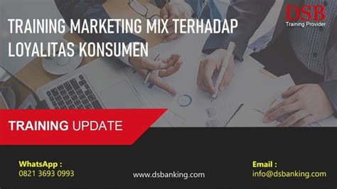 Training Marketing Mix Terhadap Loyalitas Konsumen Diorama School Of