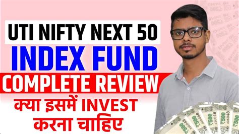 Uti Nifty Next Index Fund Review Uti Nifty Next Index Fund