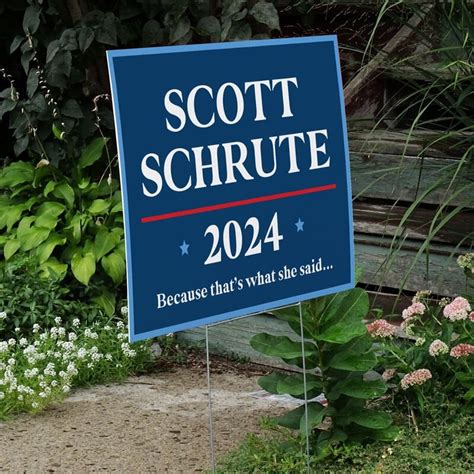 Scott Schrute Funny Political Yard Sign - CustomSigns.com