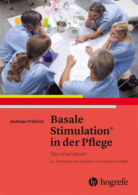 Basale Stimulation In Der Pflege Andreas Fr Hlich Hogrefe Ag